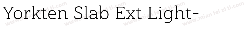 Yorkten Slab Ext Light字体转换